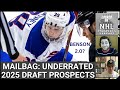 UNDERRATED 2025 NHL DRAFT PROSPECTS | Mailbag
