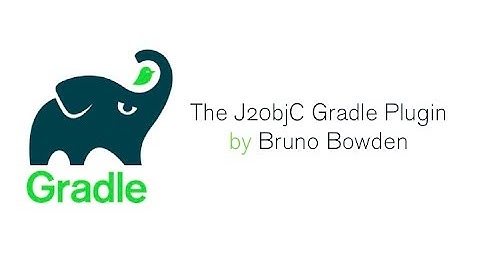 Google | The J20bjC Gradle Plugin - Bruno Bowden | 2015
