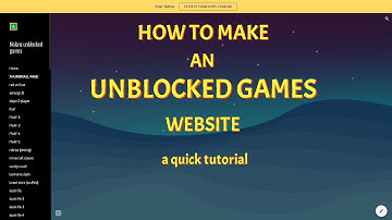 How to make an unblocked games website tutorial