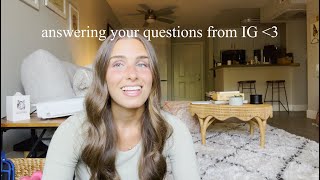 answering your questions from IG :)