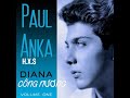 DIANA . CÔNG NƯƠNG, Paul Anka . Hoàng Xuân Sơn soạn Lời Việt, và hát song ngữ  Mai 2025