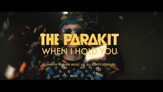 The Parakit - When I Hold You (feat. Alden Jacob) [Official Video]