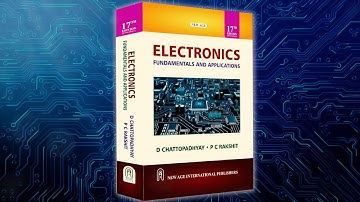 Electronics Fundamentals and Applications | By Prof. D Chattopadhyay and Prof. P C Rakshit