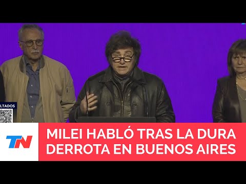 La palabra de Javier Milei tras la derrota en Buenos Aires: "No se retrocede ni un milímetro"