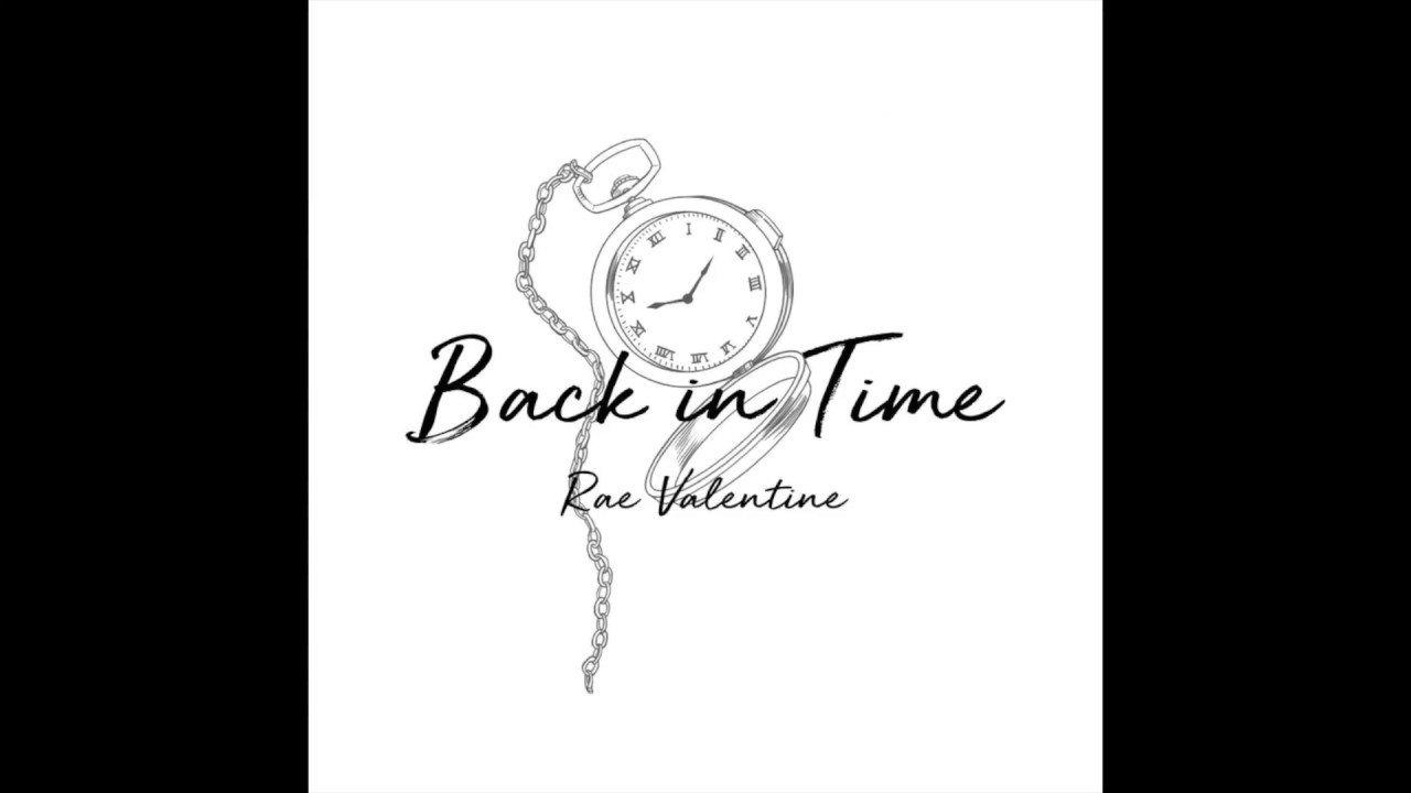 Rae Valentine - Back in time (Official Audio) - YouTube