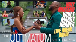 DEEP DIVE! WHY NKATEKO (MAN) WON'T MARRY YOU SIS (KHANYA) ULTIMATUM S1 FINALE