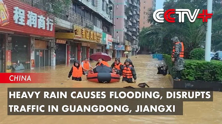 Heavy Rain Causes Flooding, Disrupts Traffic in Guangdong, Jiangxi - DayDayNews