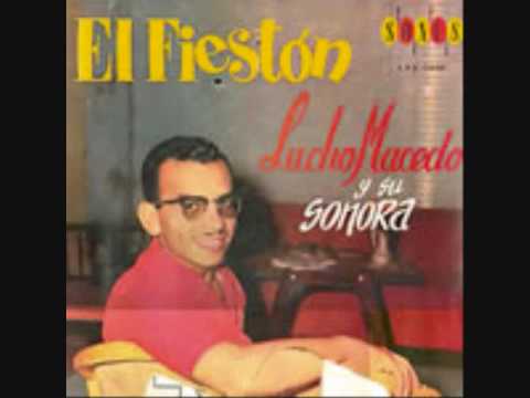 La Sonora De Lucho Macedo El Dia Que Yo Me Case / Ricos Besos La Sonora De Lucho Macedo El Dia Que Yo Me Case / Ricos Besos