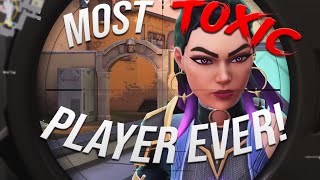 THE MOST TOXIC VALORANT PLAYER EVER (TRIGGERED TRASH TALKER ON VALORANT)