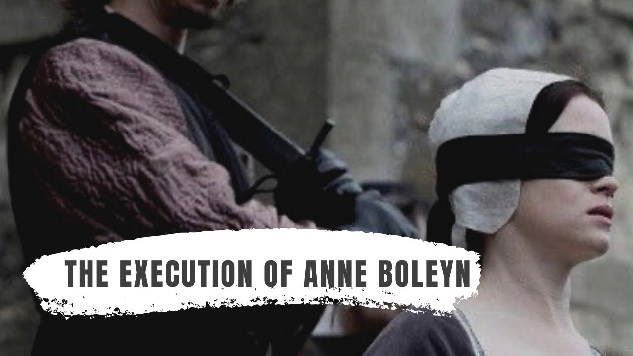 the life and death of anne boleyn