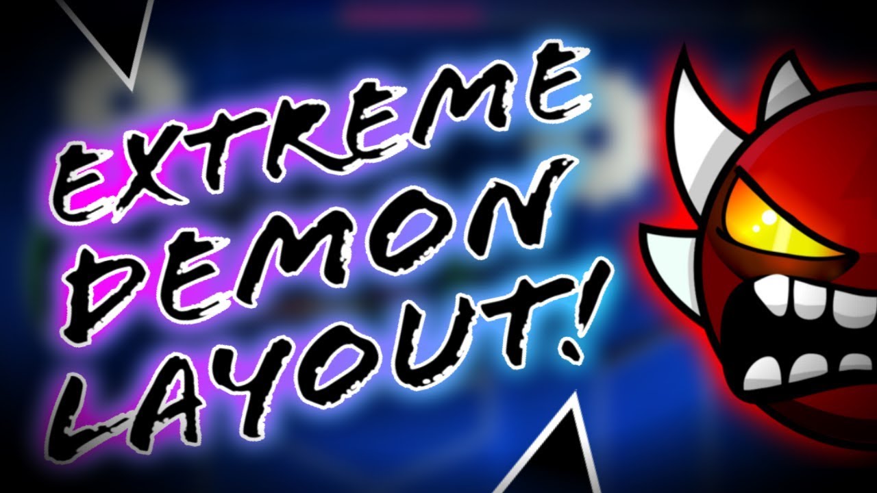 Geometry Dash 2.1 - Extreme Demon Layout - YouTube