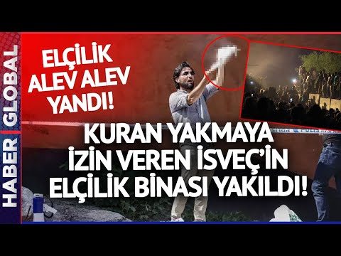 İsveç Kuran Yakmaya Yeniden İzin Verdi! Ülkede Yer Yerinden Oynadı! İsveç Binası Cayır Cayır Yakıldı