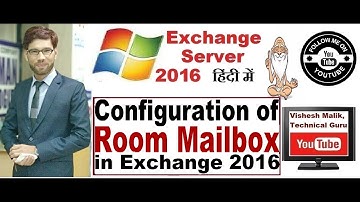 Basic Configuration of Room Mailbox in Exchange Server 2016