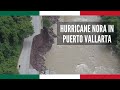 The Aftermath of Hurricane Nora in Puerto Vallarta