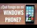 Qué tengo en mi Windows Phone Nokia Lumia 830, en español