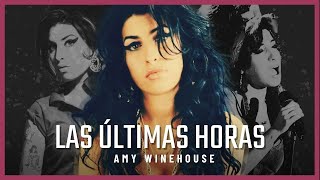 Video thumbnail of "⚫ AMY WINEHOUSE 🎙️ Así fue su MUERTE y sus últimas horas ⚫"