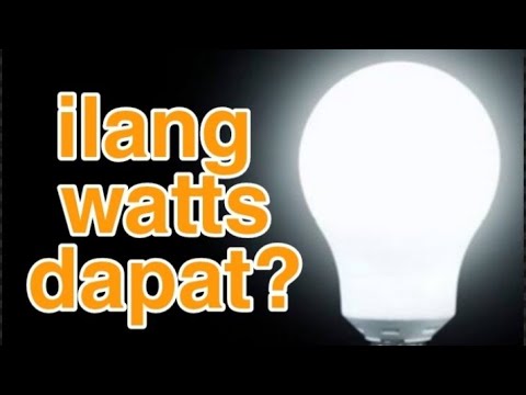 Video: Paano mo malalaman kung anong wattage bombilya ang gagamitin?