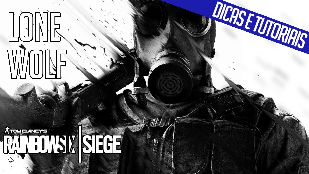 RAINBOW SIX SIEGE DICAS PARA JOGAR SOZINHO (LONE WOLF) YouTube