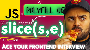 Slice Polyfill : Ace Your Javascript Interview Series by Frontend Master #frontend