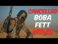 The Cancelled 2015 Boba Fett Movie | Cutshort