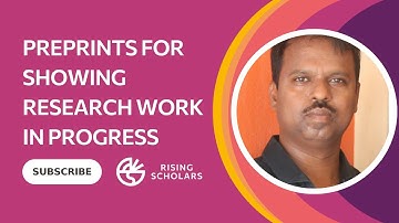 Preprints for showcasing research work in progress | Rising Scholars webinar
