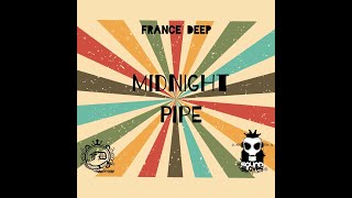 France Deep - Midnight Pipe (Main Mix)
