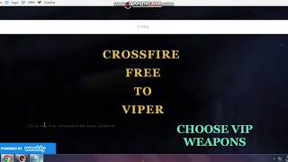 CROSSFIRE PHILIPPINES free vip weapons 2018