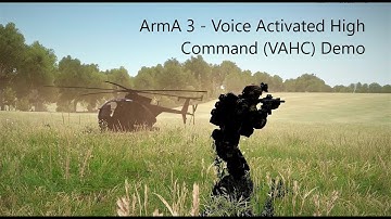ArmA 3 - Voice Activated High Command (VAHC) Demo