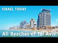 TEL AVIV Promenade TODAY, All Beaches