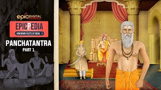 Panchatantra - Part 1 | EPICPEDIA - Unknown Facts of India | Episode 8 | EPIC Digital Originals