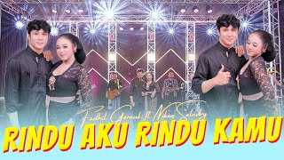 Niken Salindry - RINDU AKU RINDU KAMU ft Fadhil Garnuk  (ANEKA SAFARI)