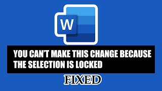 You Cant Make This Change Because The Selection Is Locked Fixed