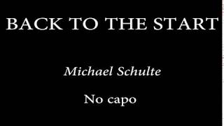 BACK TO THE START - Michael Schulte