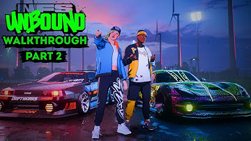 NFS Unbound Story Mode Walkthrough Part 2 | The Beginning of Street Legends!