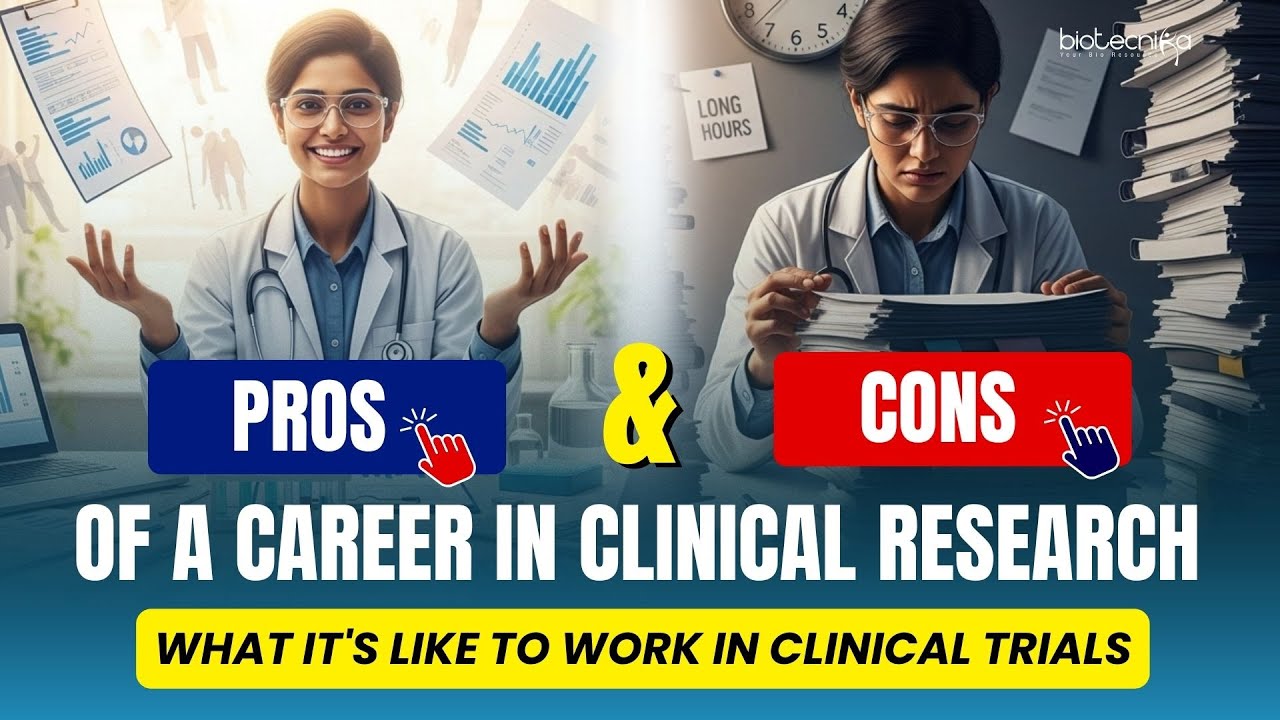 Pros & Cons of a Career in Clinical Research  What It's Like to Work in Clinical Trials