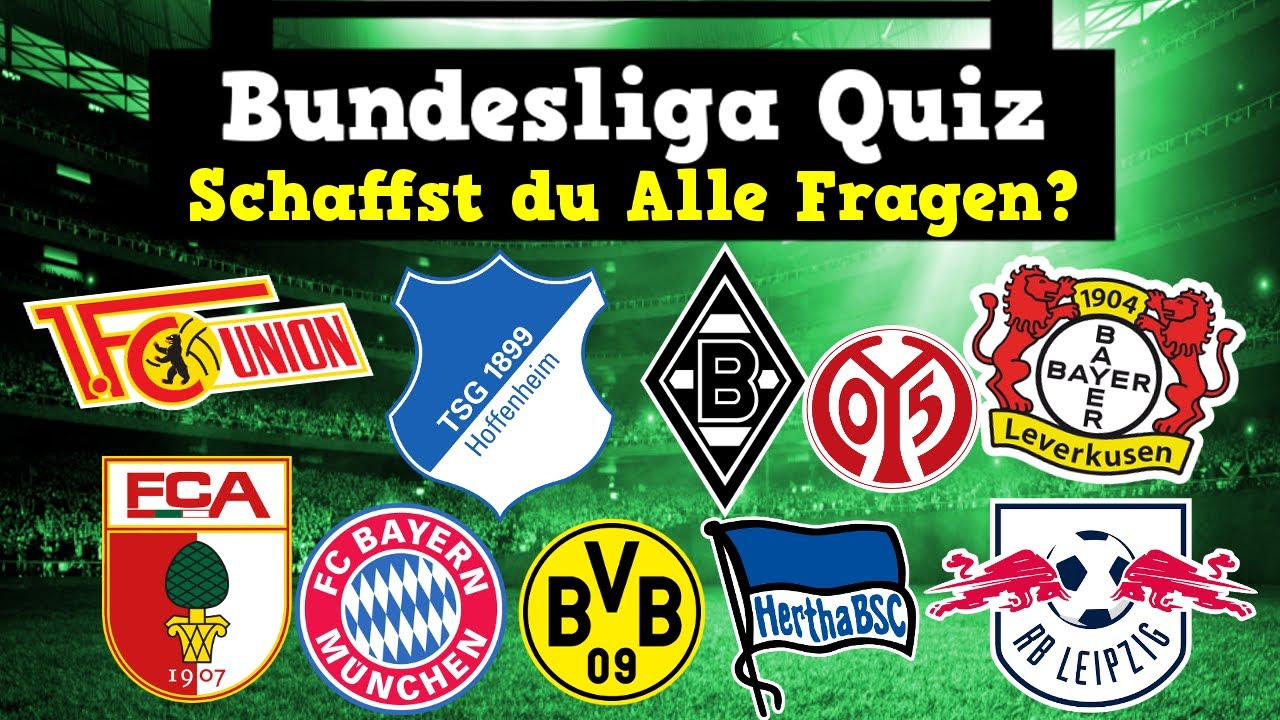 12 Fußball-Bundesliga fragen - Schaffst du sie alle? - Fußball Quiz
