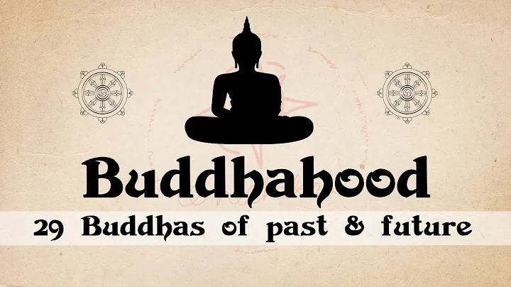 Buddhahood | Buddhas from the Theravada Buddhist Tradition | 29 Buddhas - DayDayNews