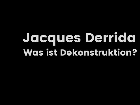 Derrida   was ist Dekonstruktion?