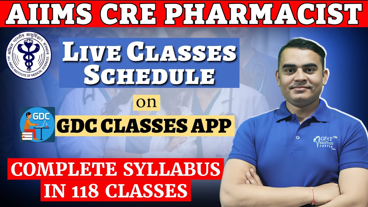 AIIMS CRE PHARMACIST LIVE CLASSES SCHEDULE | AIIMS PHARMACIST EXAM ...