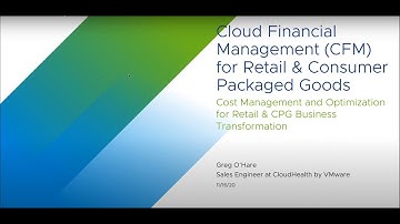 Cloud Financial Management for Retail & CPG; CloudHealth by VMware