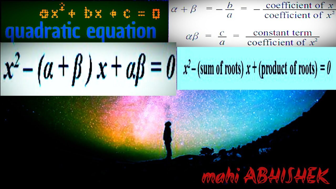 Quadratic equation द्विघात समीकरण , sum of two roots alpha and beta , multiple of two roots