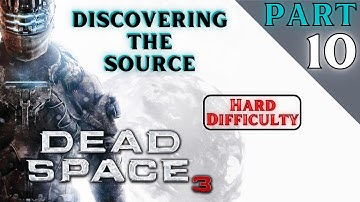 Discovering The Source / Dead Space 3 (PC) / Hard Difficulty / Part 10 - [2K/60fps]