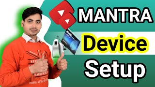 mantra device full setup||Mantra install kaise kare windows 10||mantra 100 rd service installation screenshot 3