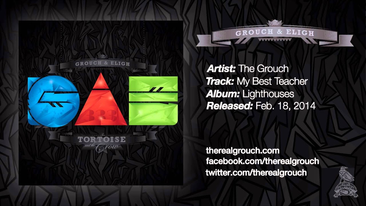 The Grouch - My Best Teacher (Official Audio)