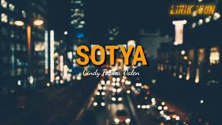 Sotya - Cindy Fatika Valen (Cover) (Lyrics)