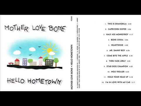 Hello Hometown (1993 Bootleg)- Mother Love Bone