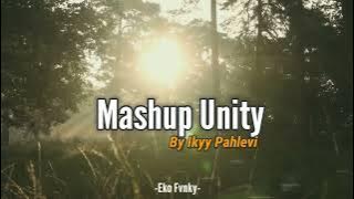 DJ Mashup Unity // Ikyy Pahlevi