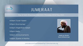 Eve 23rd Shawaal 1445 - Jumeraat | Introduction to Risaalatul Huquuq | Sheikh Nuru Mohammed