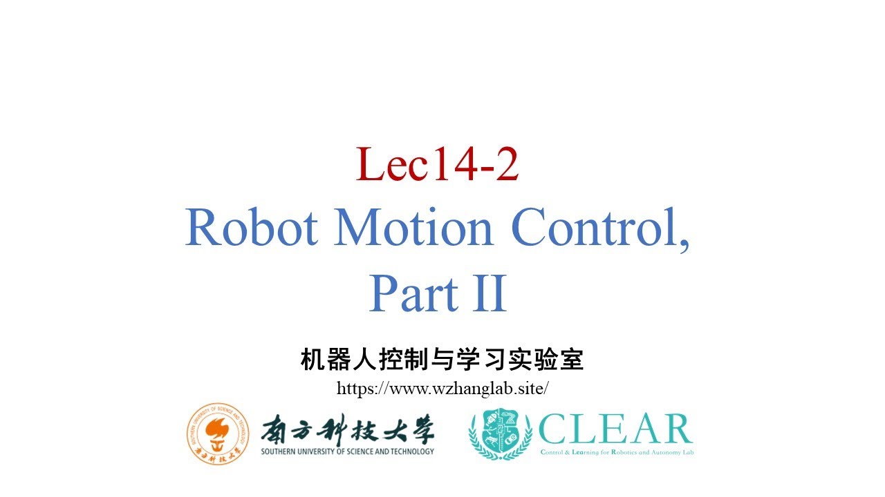 Lec14-2 Robot Motion Control (Unified view, computed torque, Task space inverse dynamics (TSID))