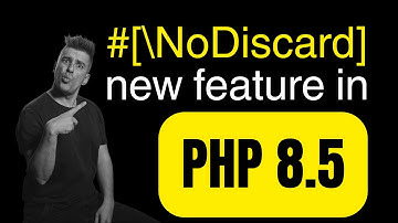 PHP 8.5 How the #[NoDiscard] attribute works!